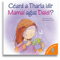 Céard a Tharla Idir Mamaí agus Daidí